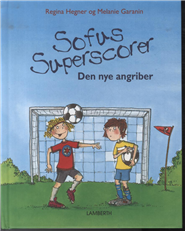 Sofus superscorer - Den nye angriber