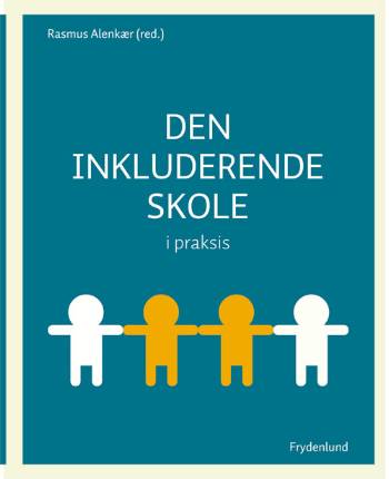 Den inkluderende skole i praksis