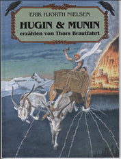 Hugin & Munin erzählen von Thors Brautfahrt