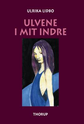 Ulvene i mit indre