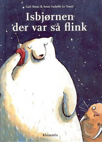 Isbjørnen der var så flink