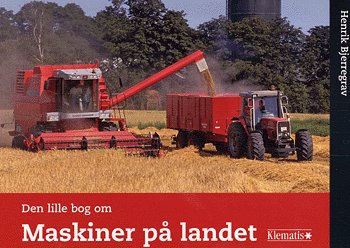 Den lille bog om Maskiner på landet