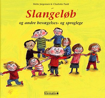 Slangeløb og andre bevægelses- og sproglege