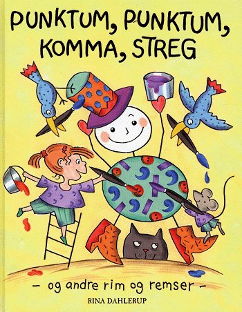 Punktum, punktum, komma, streg - og andre rim og remser