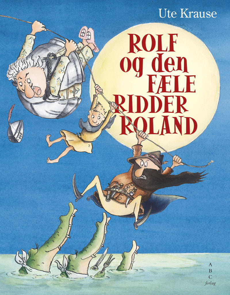 Rolf og den fæle ridder Roland