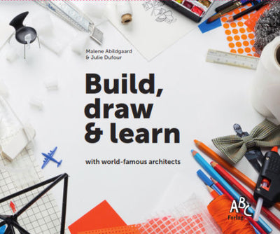 Build, draw and learn with world-famous architects
