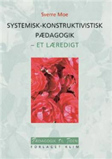 Systemisk - konstruktivistisk pædagogik