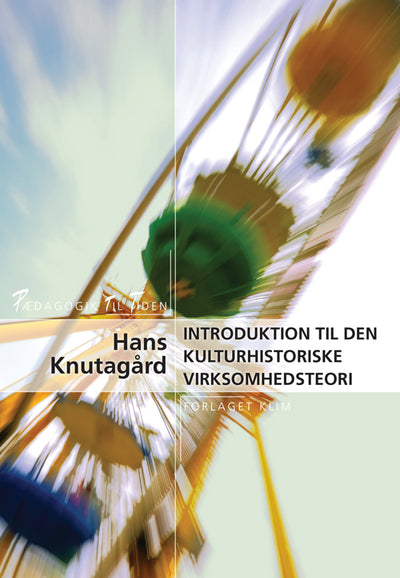 Introduktion til den kulturhistoriske virksomhedsteori