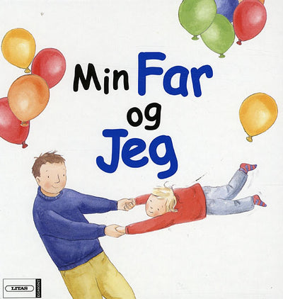 Min far og jeg