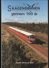 Skagensbanen gennem 100 år