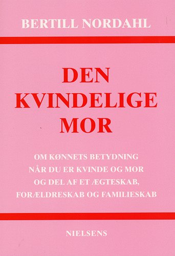 Den kvindelige mor