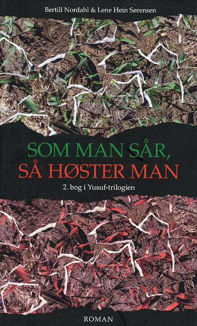 Som man sår, så høster man