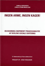 Ingen arme, ingen kager!