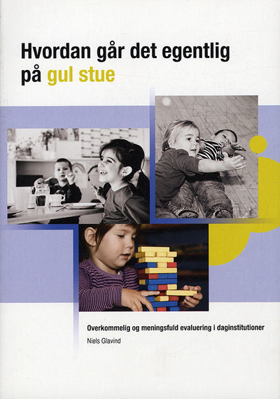 Hvordan går det egentlig på gul stue