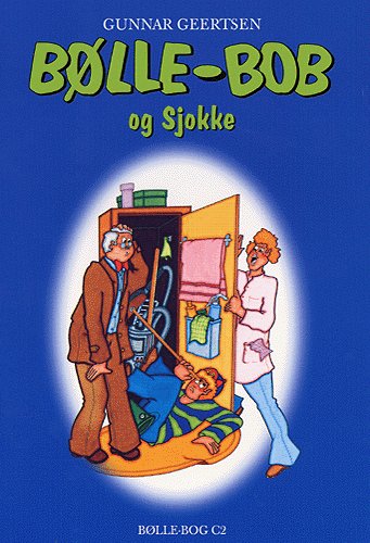 Bølle-Bob og Sjokke