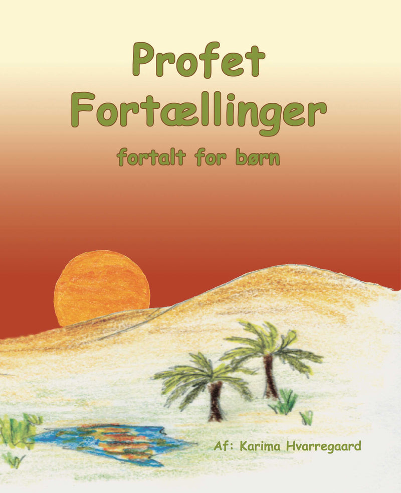 Profet Fortællinger - fortalt for børn