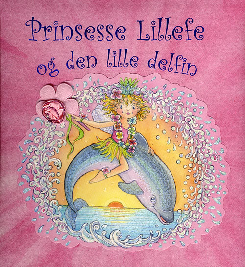 Prinsesse Lillefe og den lille delfin