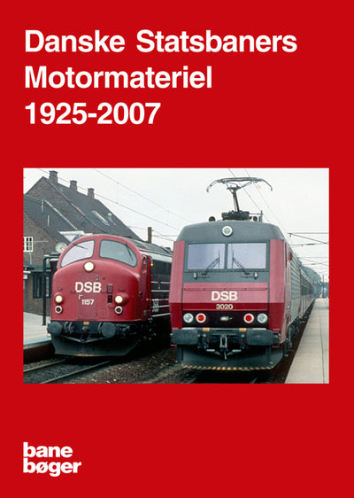 Danske statsbaners motormateriel 1925-2007