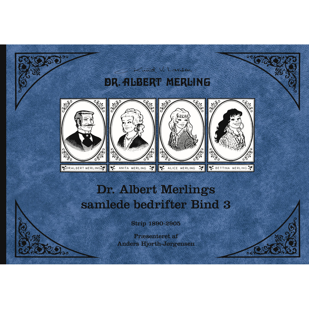 Dr. Albert Merlings samlede bedrifter bind III