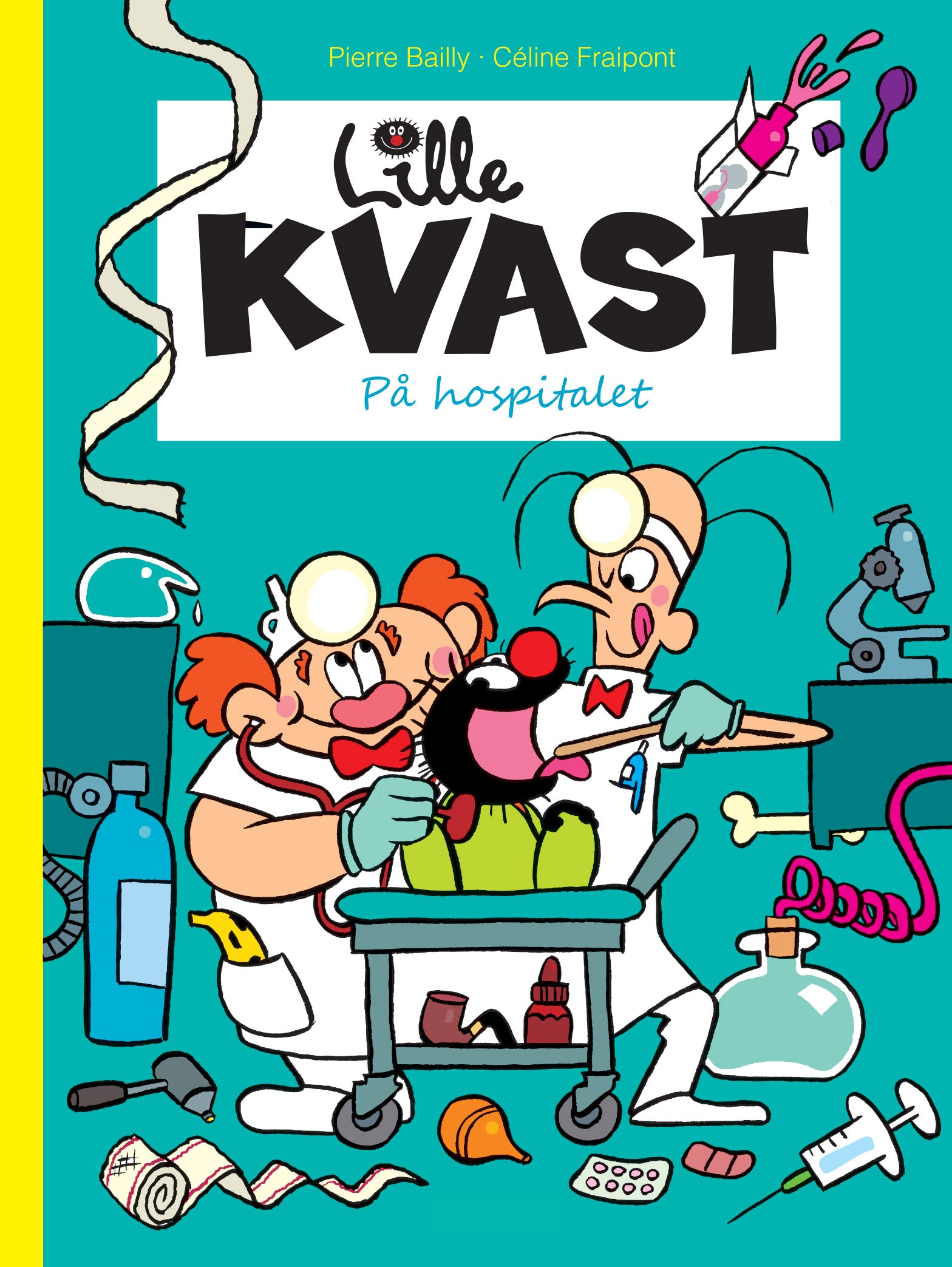 Lille Kvast - På hospitalet