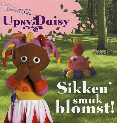 Upsy Daisy - sikken' smuk blomst!