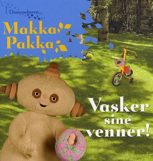 Makka Pakka vasker sine venner!
