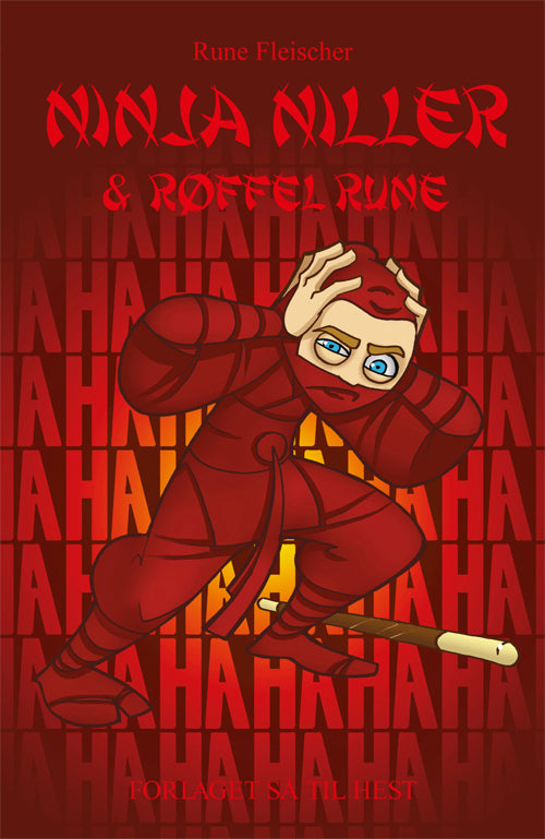 Ninja Niller &amp; Røffel Rune