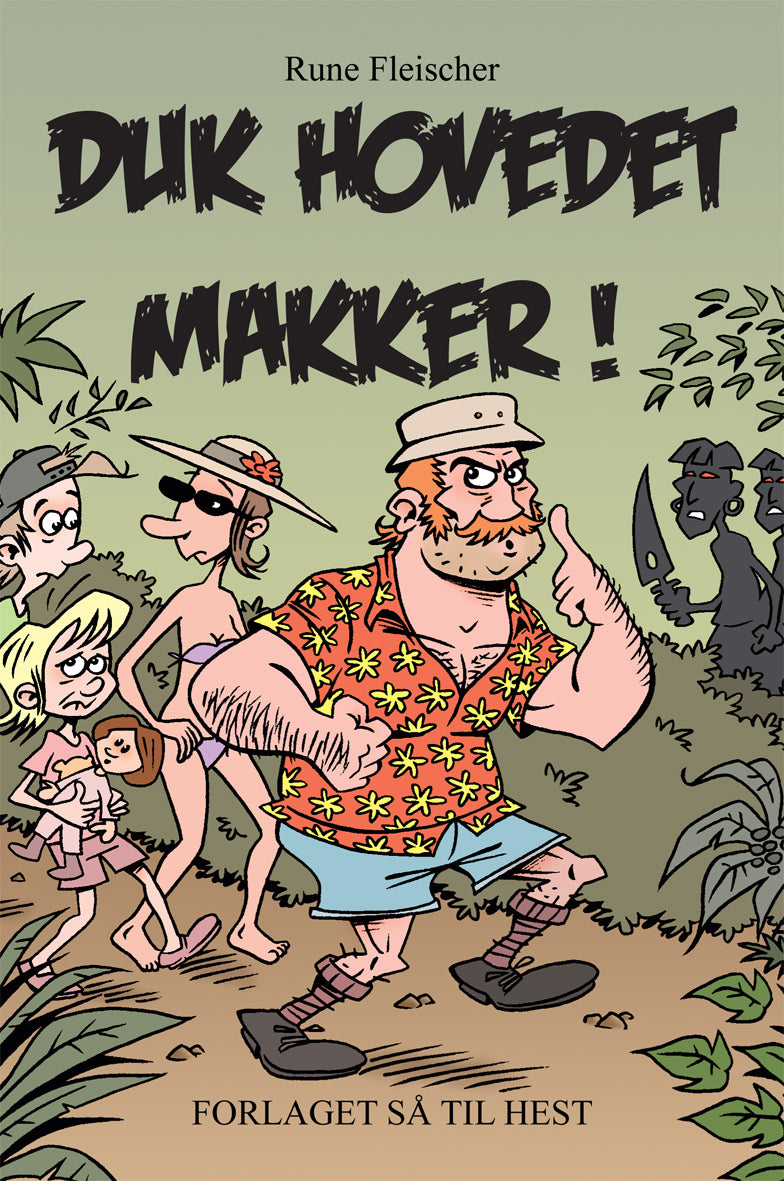 Duk hovedet, makker!