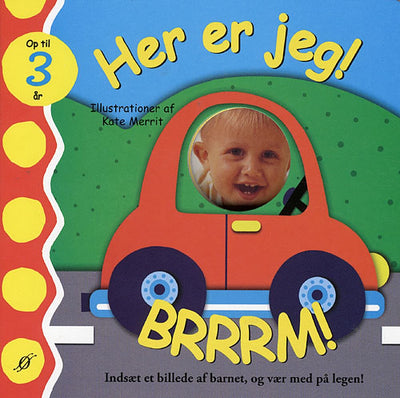 Her er jeg! Brrrm!