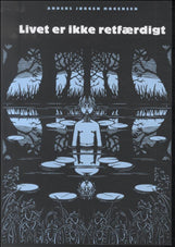 Livet er ikke retfærdigt