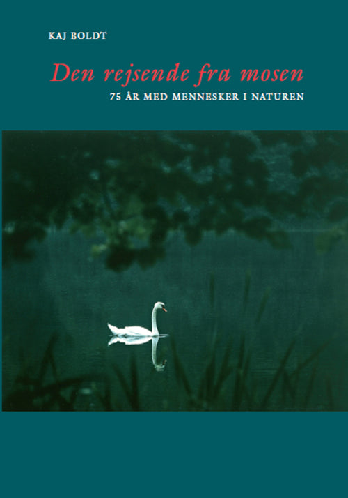 Den rejsende fra mosen