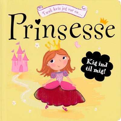 Tænk hvis jeg var en Prinsesse