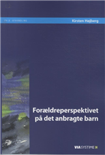 Forældreperspektivet på det anbragte barn