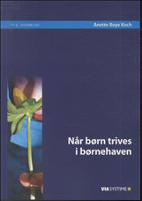 Når børn trives i børnehaven