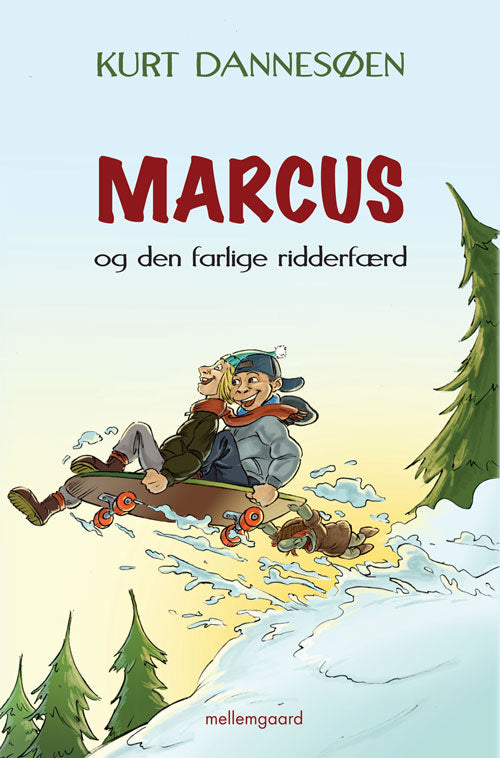 Marcus og den farlige ridderfærd