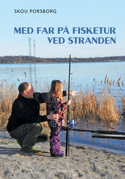 Med far på fisketur ved stranden