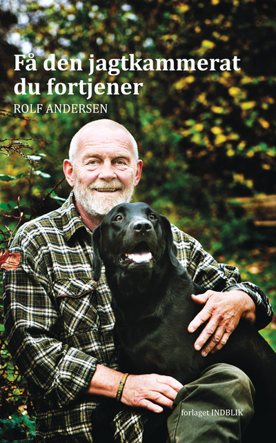 Få den jagtkammerat du fortjener