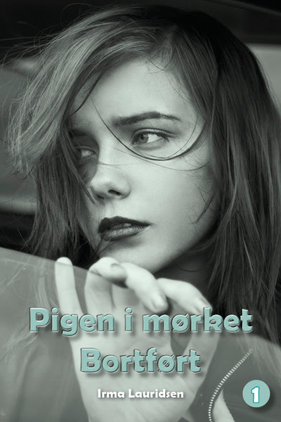 Pigen i mørket - Bortført