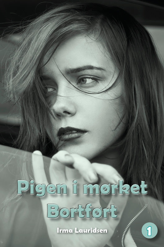 Pigen i mørket - Bortført