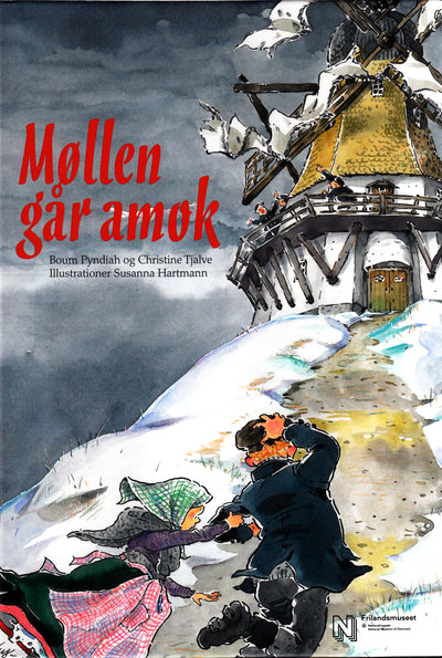 Møllen går amok