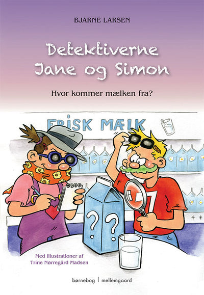 Detektiverne Jane og Simon - Hvor kommer mælken fra?
