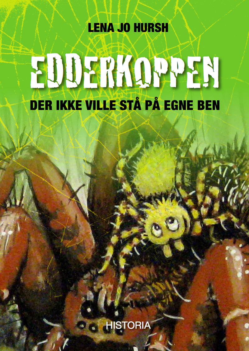 Edderkoppen, der ikke ville stå på egne ben