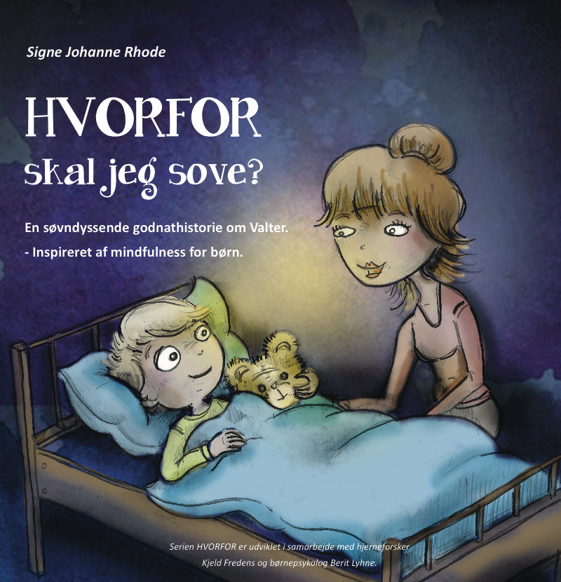 HVORFOR - skal jeg sove?