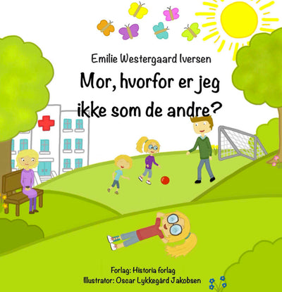 Mor, hvorfor er jeg ikke som de andre?