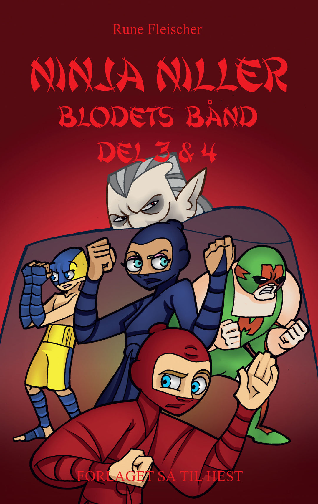 Ninja Niller - Blodets bånd del 3 &amp; 4