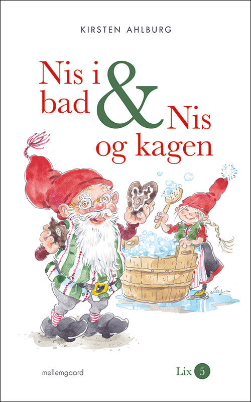 Nis i bad & Nis og kagen