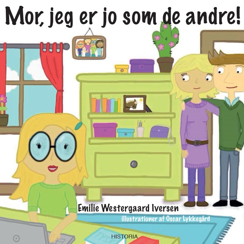 Mor, jeg er jo som de andre