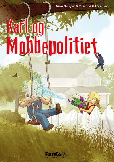 Karl og mobbepolitiet