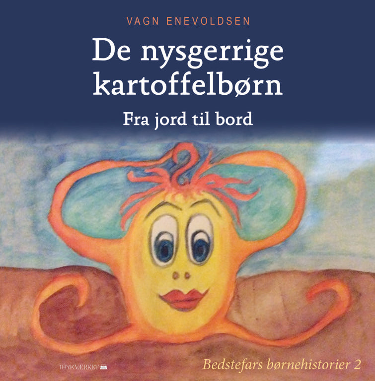 De nysgerrige kartoffelbørn