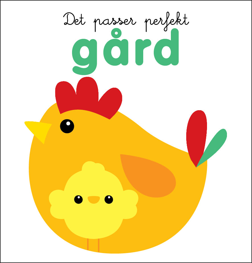 Det passer perfekt: Gård